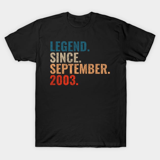 Legend since September 2003 Retro 2003 birthday shirt T-Shirt by TeeLogic